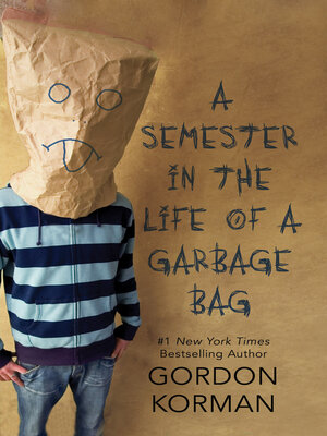 cover image of A Semester in the Life of a Garbage Bag